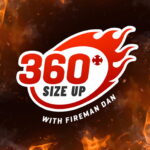 360º Size Up with Fireman Dan